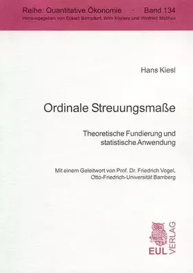 Couverture du produit · Ordinale Streuungsmasse: Theoretische Fundierung und statistische Anwendung (Quantitative Ökonomie)