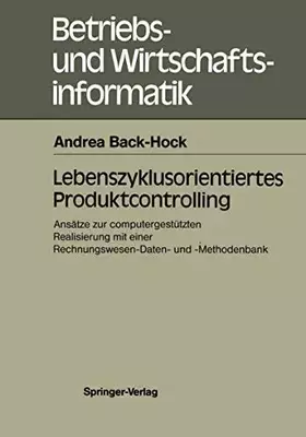 Couverture du produit · Lebenszyklusorientiertes Produktcontrolling: Ansätze zur computergestützten Realisierung mit einer Rechnungswesen-Daten- und -M