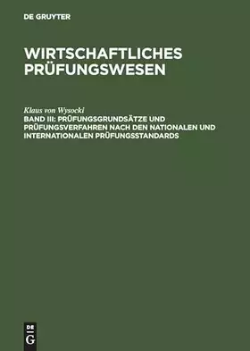 Couverture du produit · Prüfungsgrundsätze und Prüfungsverfahren nach den nationalen und internationalen Prüfungsstandards: Materialien zur Vorbereitun
