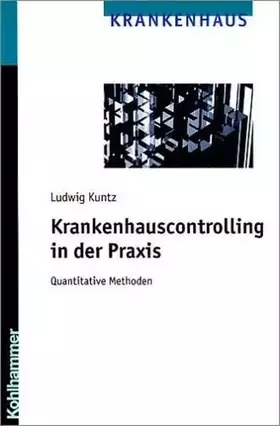 Couverture du produit · Krankenhauscontrolling in der Praxis: Quantitative Methoden