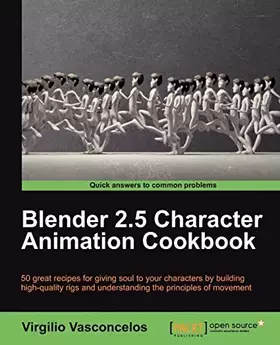 Couverture du produit · Blender 2.5 Character Animation Cookbook