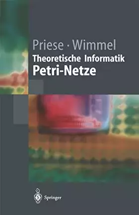 Couverture du produit · Theoretische Informatik: Petri-Netze (Springer-Lehrbuch)