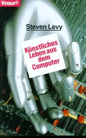Couverture du produit · Künstliches Leben aus dem Computer (Knaur Taschenbücher. Sachbücher)