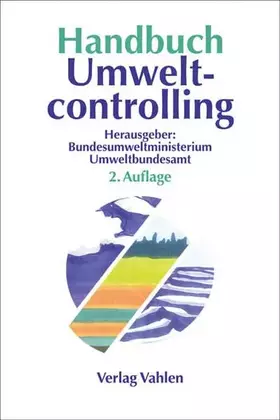 Couverture du produit · Handbuch Umweltcontrolling: Hrsg. v. Bundesumweltministerium u. Umweltbundesamt.