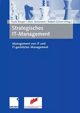 Couverture du produit · Strategisches IT-Management: Management von IT und IT-gestütztes Management