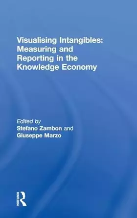 Couverture du produit · Visualising Intangibles: Measuring and Reporting in the Knowledge Economy