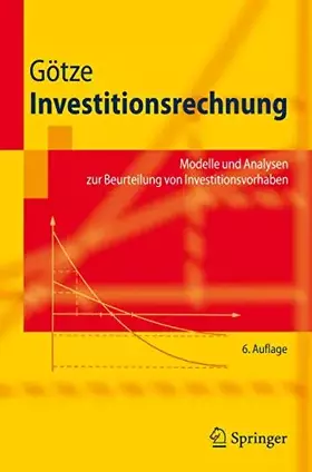 Couverture du produit · Investitionsrechnung: Modelle und Analysen zur Beurteilung von Investitionsvorhaben (Springer-Lehrbuch)