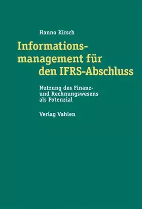 Couverture du produit · Informationsmanagement für den IFRS-Abschluss: Nutzung des Finanz- und Rechnungswesens als Potenzial