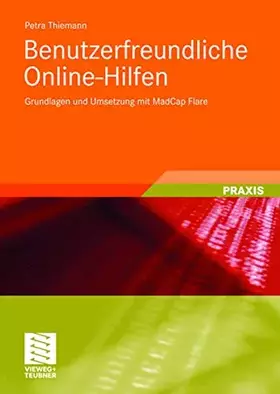 Couverture du produit · Benutzerfreundliche Online-Hilfen: Grundlagen und Umsetzung mit MadCap Flare