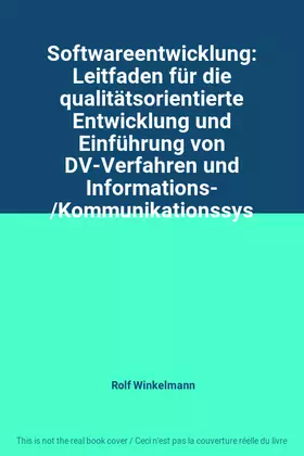 Couverture du produit · Softwareentwicklung: Leitfaden für die qualitätsorientierte Entwicklung und Einführung von DV-Verfahren und Informations- /Komm