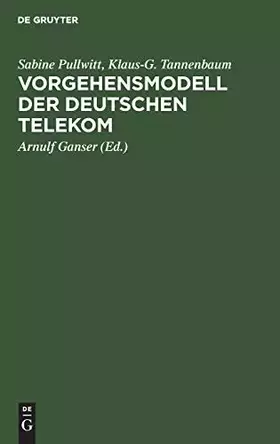 Couverture du produit · Vorgehensmodell der Deutschen Telekom: Entwicklung und Instandhaltung von komplexen Softwaresystemen