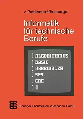 Couverture du produit · Informatik für technische Berufe: Ein Lehr- und Arbeitsbuch zur programmierbaren Mikroelektronik (MikroComputer-Praxis)