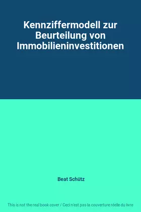 Couverture du produit · Kennziffermodell zur Beurteilung von Immobilieninvestitionen