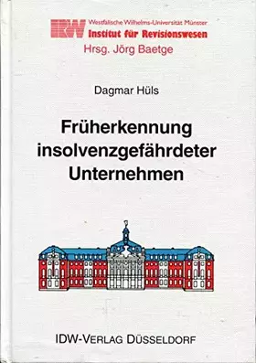 Couverture du produit · Früherkennung insolvenzgefährdeter Unternehmen (Schriften des Instituts für Revisionswesen der Westfälischen Wilhelms-Universit