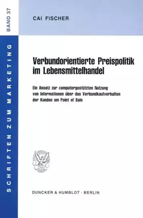 Couverture du produit · Verbundorientierte Preispolitik im Lebensmittelhandel.: Ein Ansatz zur computergestützten Nutzung von Informationen über das Ve