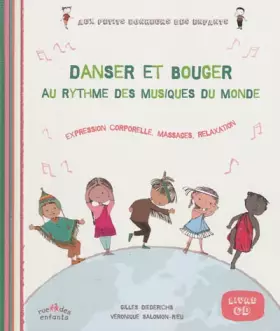 Couverture du produit · Danser et bouger au rythme des musiques du monde : Expression corporelle, massages, relaxation (1CD audio)