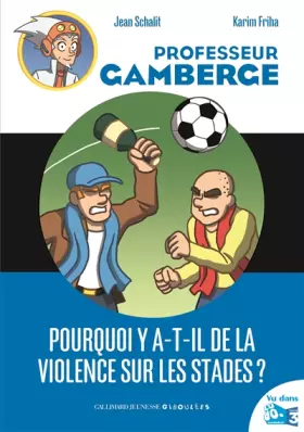 Couverture du produit · Pourquoi y a-t-il de la violence sur les stades ?