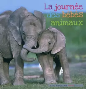 Couverture du produit · La journée des bébés animaux