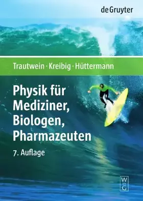 Couverture du produit · Physik für Mediziner, Biologen, Pharmazeuten (De Gruyter Lehrbuch)
