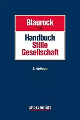 Couverture du produit · Handbuch Stille Gesellschaft: Gesellschaftsrecht Steuerrecht