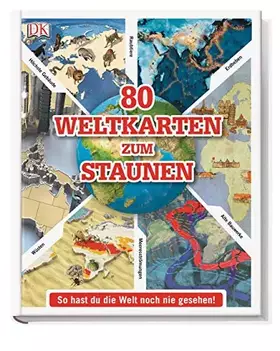 Couverture du produit · 80 Weltkarten zum Staunen: So hast du die Welt noch nie gesehen!