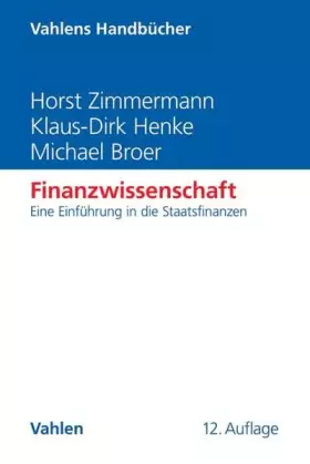 Couverture du produit · Finanzwissenschaft: Eine Einführung in die Staatsfinanzen (Vahlens Handbücher der Wirtschafts- und Sozialwissenschaften)