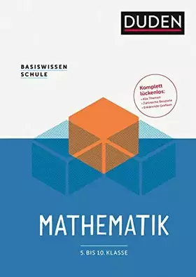 Couverture du produit · Basiswissen Schule – Mathematik 5. bis 10. Klasse: Das Standardwerk für Schüler