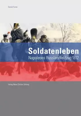 Couverture du produit · Soldatenleben: Der Russlandfeldzug 1812