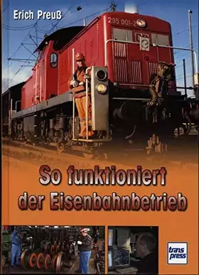 Couverture du produit · So funktioniert der Eisenbahnbetrieb