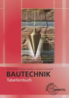 Couverture du produit · Tabellenbuch Bautechnik: Tabellen, Formeln, Regeln, Bestimmungen