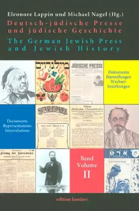 Couverture du produit · Deutsch-jüdische Presse und jüdische Geschichte. The German-Jewish Press and Jewish History: Dokumente, Darstellungen, Wechselb