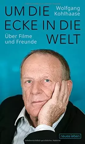 Couverture du produit · Um die Ecke in die Welt: Über Filme und Freunde