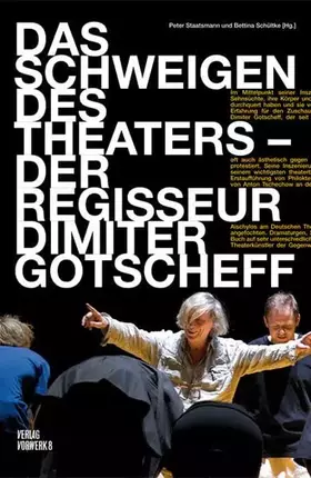 Couverture du produit · Das Schweigen des Theaters: Der Regisseur Dimiter Gotscheff