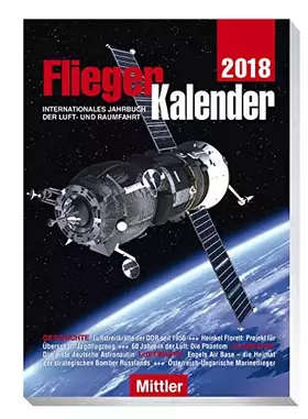 Couverture du produit · FliegerKalender 2018: Internationales Jahrbuch der Luft- und Raumfahrt