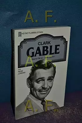 Couverture du produit · Clark Gable. Seine Filme - sein Leben.