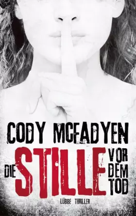Couverture du produit · Die Stille vor dem Tod: Thriller (Smoky Barrett, Band 5)