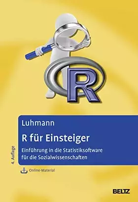 Couverture du produit · R für Einsteiger: Einführung in die Statistiksoftware für die Sozialwissenschaften. Mit Online-Material
