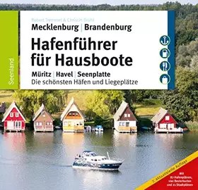 Couverture du produit · Hafenführer für Hausboote: Müritz, Havel, Seenplatte - Die schönsten Häfen und Liegeplätze (Hafenführer für Hausboote, Motoryac