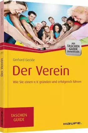 Couverture du produit · Der Verein: Wie Sie einen e.V. erfolgreich gründen und führen (Haufe TaschenGuide)
