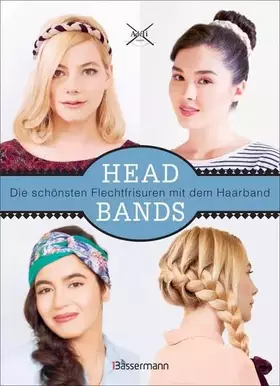 Couverture du produit · Headbands: Die schönsten Frisuren mit dem Haarband