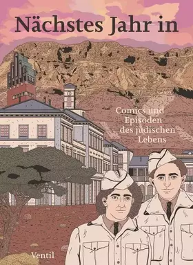 Couverture du produit · Nächstes Jahr in: Comics und Episoden des jüdischen Lebens (Jüdische Rebellen und Subkulturelle Strategien)