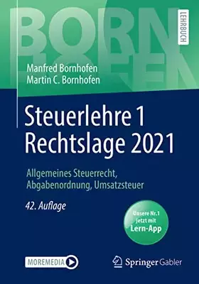 Couverture du produit · Steuerlehre 1 Rechtslage 2021: Allgemeines Steuerrecht, Abgabenordnung, Umsatzsteuer (Bornhofen Steuerlehre 1 LB)