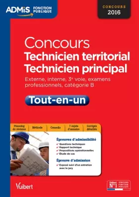 Couverture du produit · Concours Technicien territorial et technicien principal - Catégorie B - Tout-en-un - Concours 2016