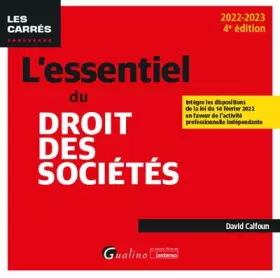 Couverture du produit · L'essentiel du droit des sociétés: Intègre les dispositions de la loi du 14 février 2022 en faveur de l'activité professionnell