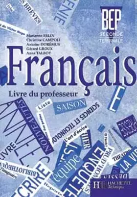 Couverture du produit · Français, BEP, 2de professionnelle et terminale. Livre du professeur