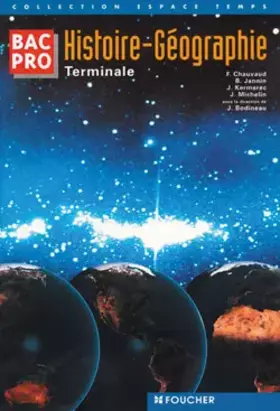 Couverture du produit · Histoire - Géographie, Terminale Bac Pro tertiaire et industriel (Ouvrage)