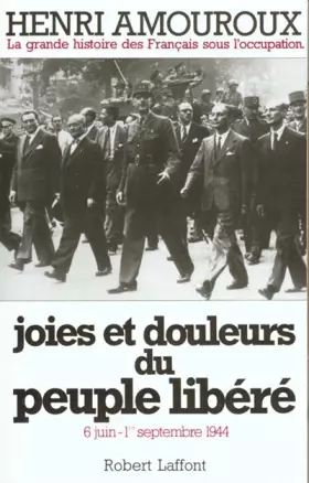 Couverture du produit · La grande histoire des français sous l'occupation, tome 8 : Joies et douleurs du peuple réveillé