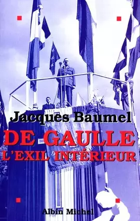 Couverture du produit · De Gaulle, L'exil intérieur