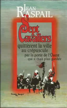Couverture du produit · Sept cavaliers quittérent la ville au crépuscule par la porte de l'ouest qui n'était plus gardée
