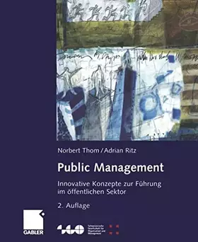 Couverture du produit · Public Management: Innovative Konzepte zur Führung im öffentlichen Sektor (Schweizerische Gesellschaft für Organisation und Man